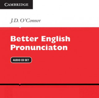 Hanganyagok Better English Pronunciation Audio CDs (2) J.D. O'Connor