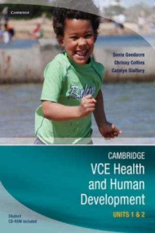 Kniha Cambridge VCE Health and Human Development Units 1 and 2 with Student CD-ROM with Student CD-ROM Sonia Goodacre