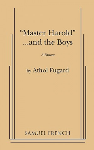 Carte Master Harold and the Boys Athol Fugard