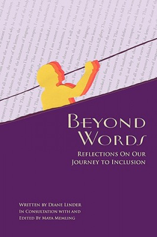 Könyv Beyond Words - Reflections on Our Journey to Inclusion Diane Linder
