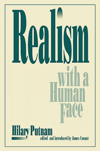Carte Realism with a Human Face Hilary Putnam