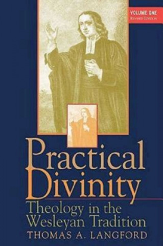 Knjiga Practical Divinity Thomas A Langford