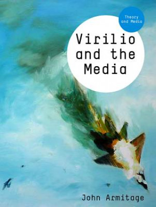 Knjiga Virilio and the Media John Armitage