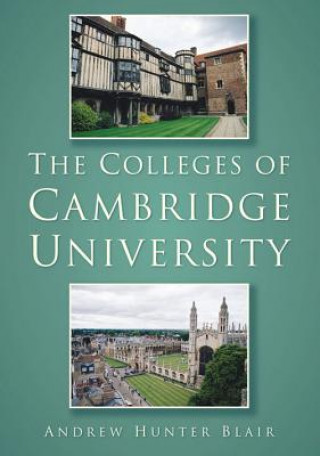 Kniha Colleges of Cambridge University Andrew Hunter Blair