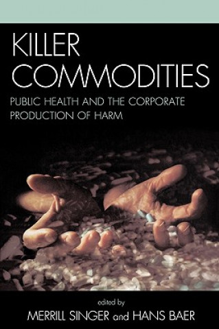 Book Killer Commodities Merrill Singer