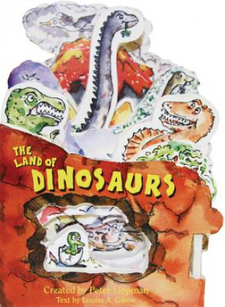 Könyv Land of Dinosaurs Peter Lippman