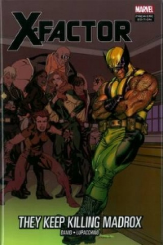 Книга X-factor: They Keep Killing Madrox Peter David