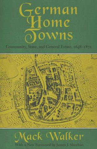 Livre German Home Towns Mack Walker