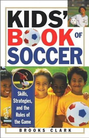 Carte Kids' Book of Soccer Brooks Clark