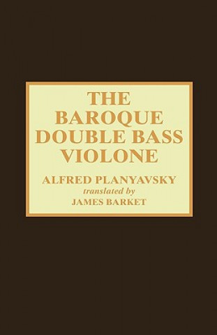 Knjiga Baroque Double Bass Violone Alfred Planyavsky