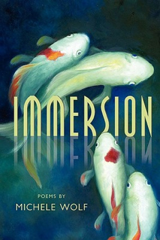 Книга Immersion Michele Wolf