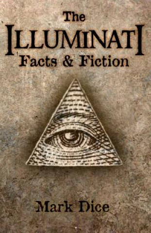 Könyv Illuminati Mark Dice