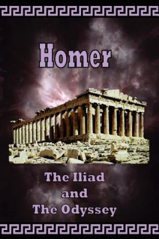 Carte Homer - The Iliad and the Odyssey Homer