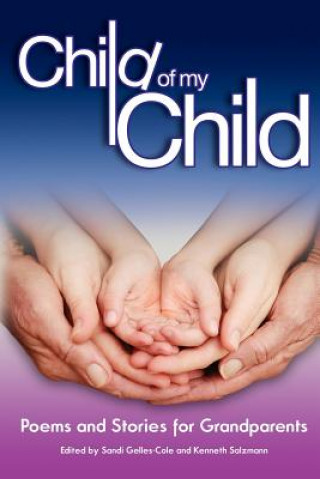 Könyv Child of My Child Sandi Gelles-Cole