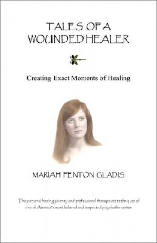 Βιβλίο Tales of a Wounded Healer Mariah Fenton Gladis