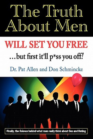 Carte Truth about Men Will Set You Free Dr Pat Allen