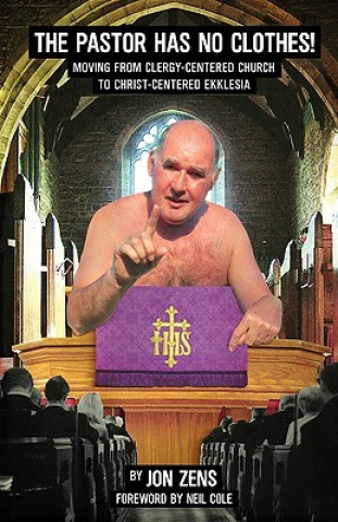 Boek Pastor Has No Clothes Jon H Zens