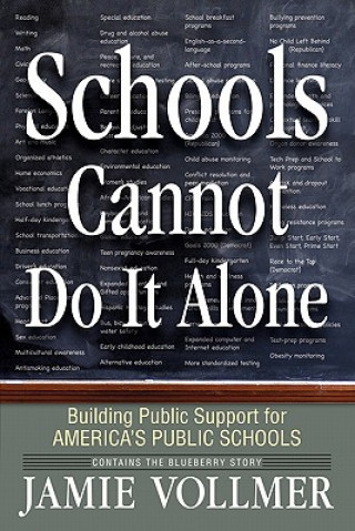 Knjiga Schools Cannot Do It Alone Jamie Robert Vollmer