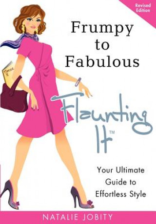 Knjiga Frumpy to Fabulous Natalie Jobity