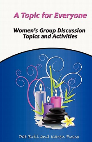 Knjiga Topic for Everyone Pat Brill