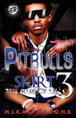 Книга Pitbulls in a Skirt 3 (the Cartel Publications Presents) Mikal Malone