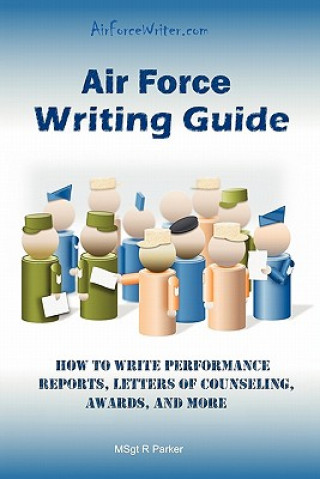 Kniha AIR FORCE WRITING GUIDE Msgt R Parker