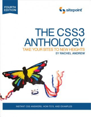 Carte CSS3 Anthology - Take Your Sites to New Heights 4e Rachel Andrew