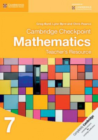 Digital Cambridge Checkpoint Mathematics Teacher's Resource 7 Greg Byrd