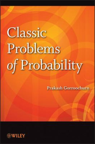 Libro Classic Problems of Probability Prakash Gorroochurn