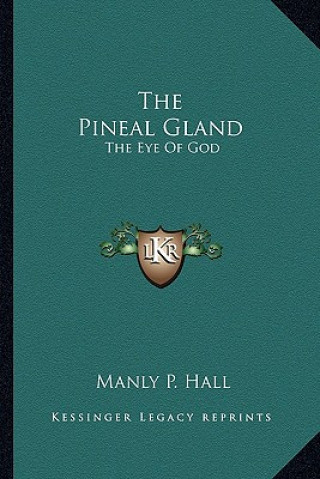 Βιβλίο Pineal Gland Manly P Hall