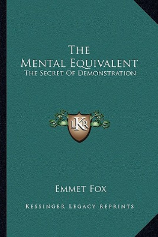 Könyv Mental Equivalent Emmet Fox