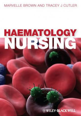 Книга Haematology Nursing Marvelle Brown