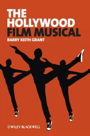 Kniha Hollywood Film Musical Barry Keith Grant