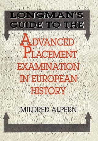 Książka Longman's Guide to the Advanced Placement Examination in Eur Mildred Alpern