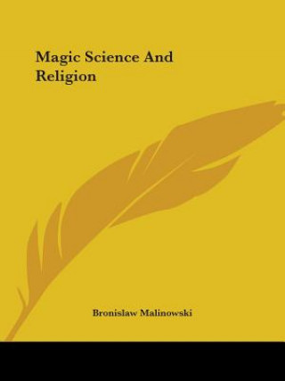 Книга Magic Science and Religion Bronislaw Malinowski