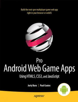 Knjiga Pro Android Web Game Apps J Bura