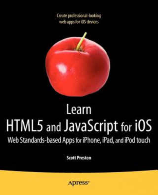 Kniha Learn HTML5 and JavaScript for iOS Scott Preston