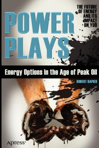 Knjiga Power Plays Robert Rapier