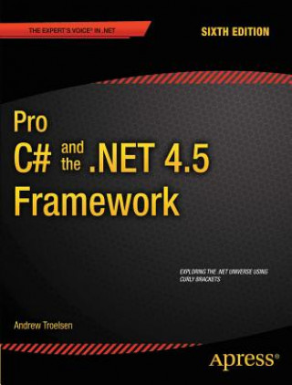 Könyv Pro C# 5.0 and the .NET 4.5 Framework Andrew Troelsen