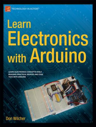 Carte Learn Electronics with Arduino Don Wilcher