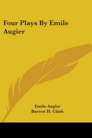 Carte FOUR PLAYS BY EMILE AUGIER EMILE AUGIER