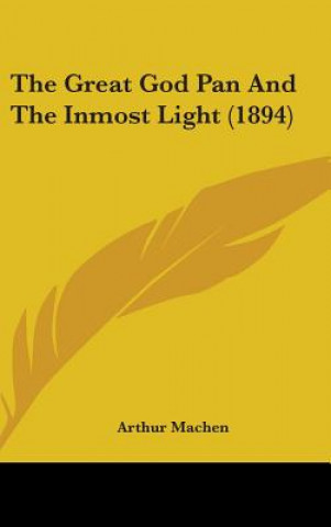 Carte Great God Pan and the Inmost Light (1894) Arthur Machen