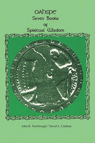 Kniha Oahspe Seven Books of Spiritual Wisdom John B Newbrough