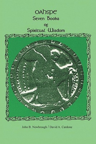 Livre Oahspe Seven Books of Spiritual Wisdom John B Newbrough