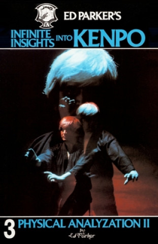 Book Ed Parker's Infinite Insights Into Kenpo Ed Parker