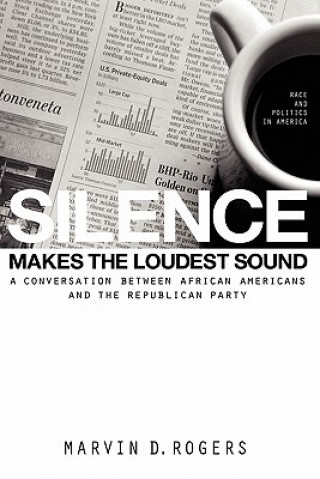 Carte Silence Makes the Loudest Sound Marvin D Rogers