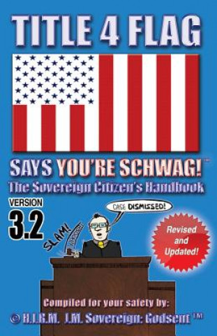 Könyv Title 4 Flag Says You're Schwag! J M Sovereign Godsent