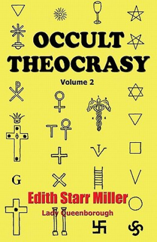 Kniha Occult Theocrasy Edith Starr Miller (Lady Queenborough)