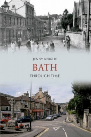 Carte Bath Through Time Jenny Knight