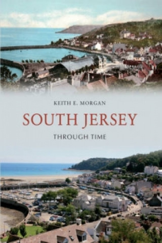 Carte South Jersey Through Time Keith Morgan